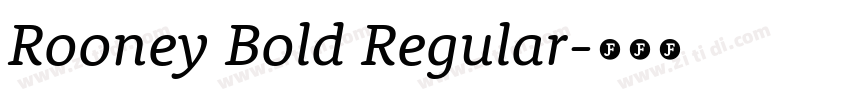 Rooney Bold Regular字体转换